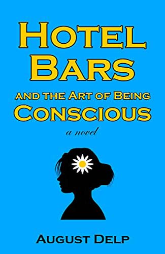 41Kb2qgfwnS Cover of the novel Hotel Bars and the Art of Being Conscious
